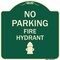 Signmission No Parking Fire Hydrant W/ Graphic Heavy-Gauge Aluminum Architectural Sign, 18" x 18", G-1818-23742 A-DES-G-1818-23742 - alternate 1